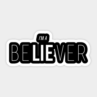 Believer Sticker